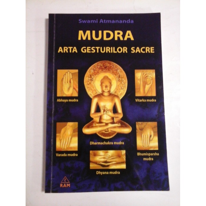 MUDRA - SWAMI ATMANANDA MUDRA - SWAMI ATMANANDA